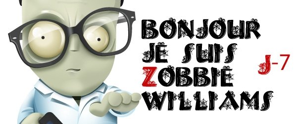 Bonjour, je suis Zobbie Williams