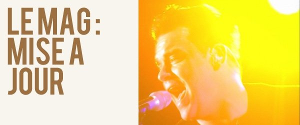 Le Mag : Mise à Jour