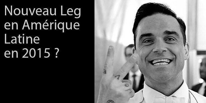 Nouveau Leg en Amérique Latine en 2015 ?