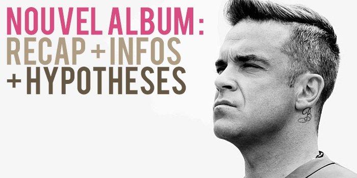 Prochain Album : Récap + Infos + Hypothèses