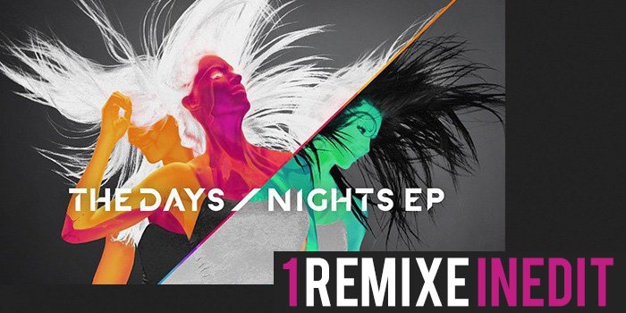 The Days : 1 remixe inédit !