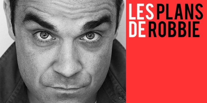 Les Plans de Robbie !
