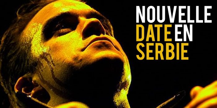 Nouvelle Date en Serbie !