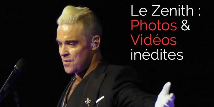 Le Zenith : Photos et Vidéos inédites