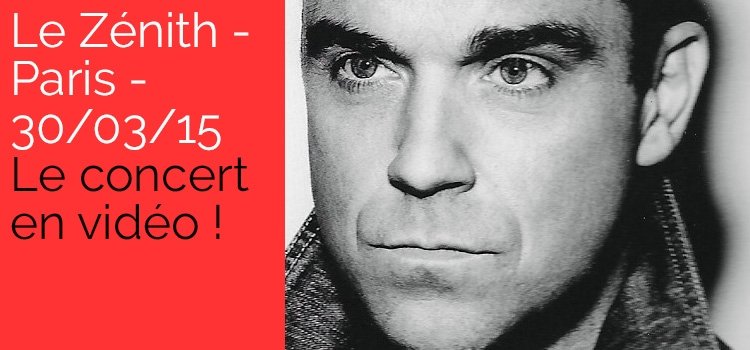 Le Zénith - Paris - Vidéo intégrale du concert du 30 Mars !