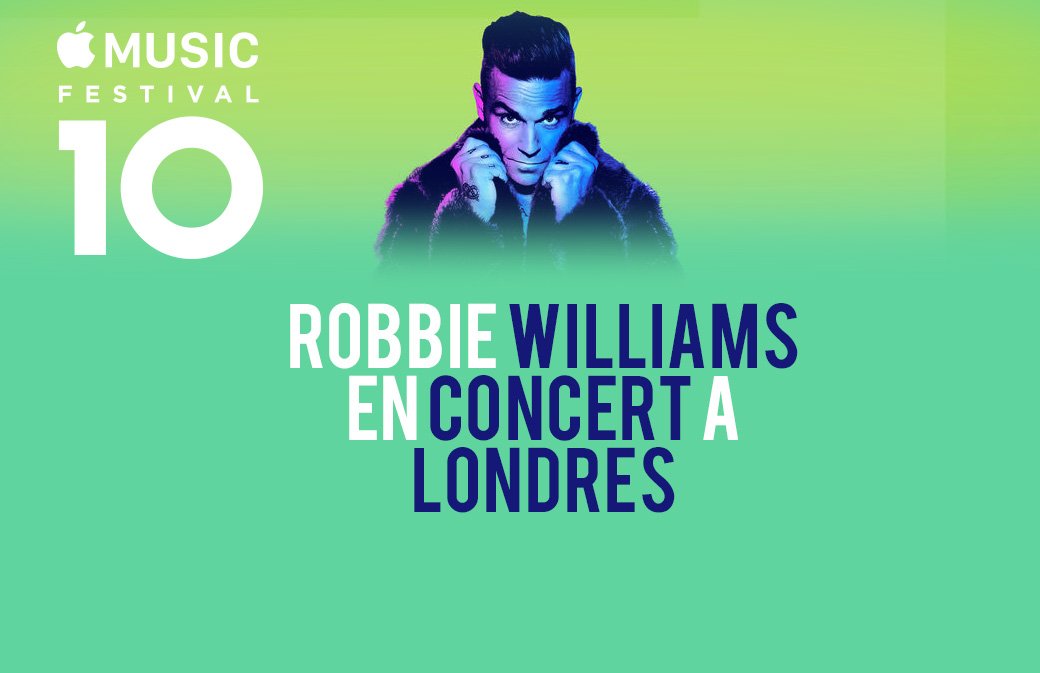 Robbie en concert à Londres à l'Apple Music Festival