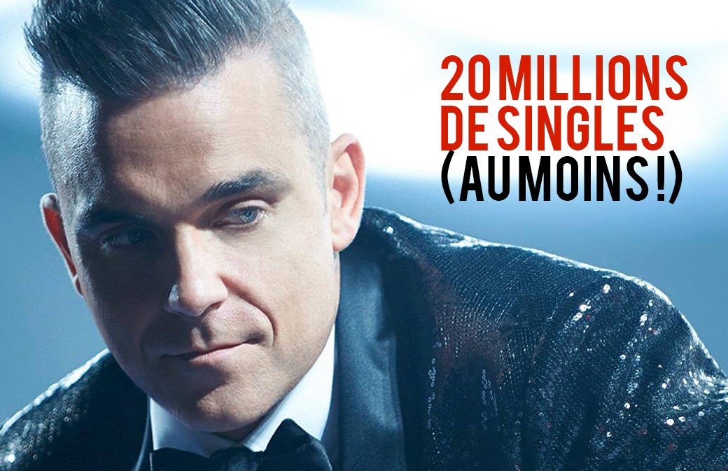 Robbie Williams : 20 Millions de Singles ! (Au moins !)