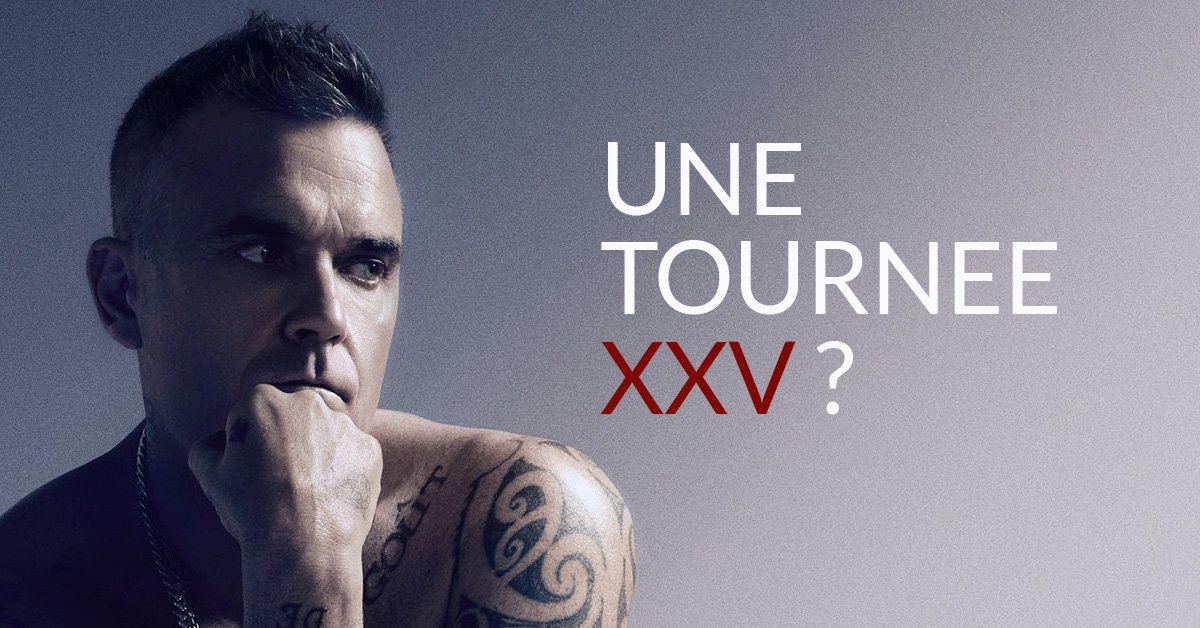 Une Tournée XXV ?