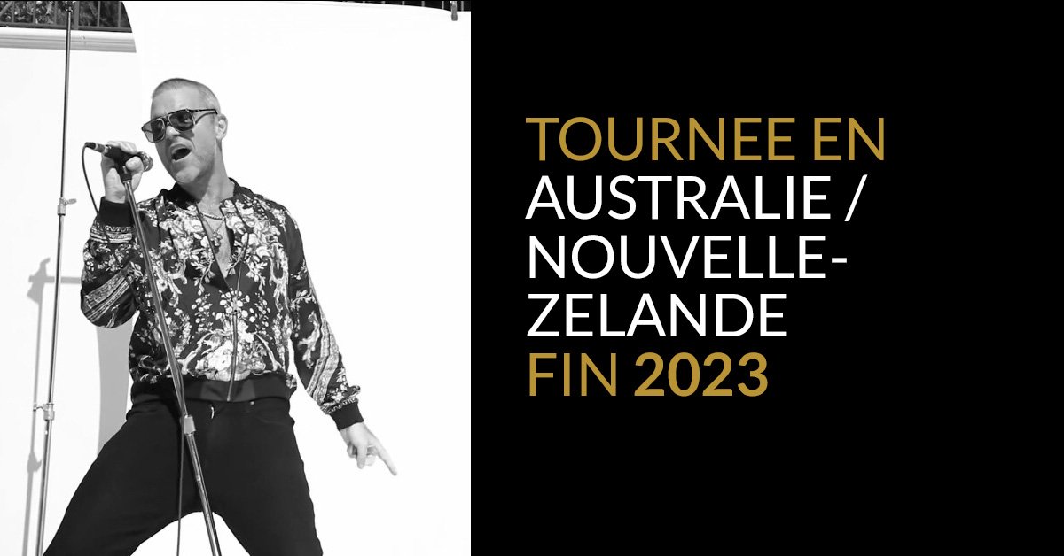 Tournée en Australie et Nouvelle-Zélande Fin 2023