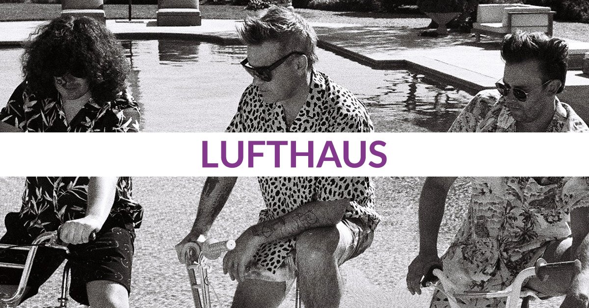 Lufthaus annonce leur album pour la fin de l'année