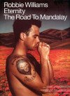 Eternity / The Road To Mandalay